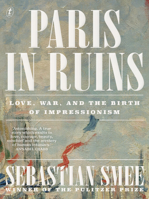 Title details for Paris in Ruins by Sebastian Smee - Wait list